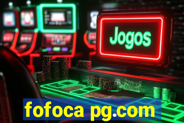 fofoca pg.com